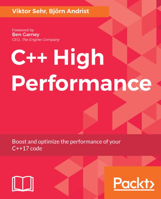 C++ High Performance by Björn Andrist, Viktor Sehr