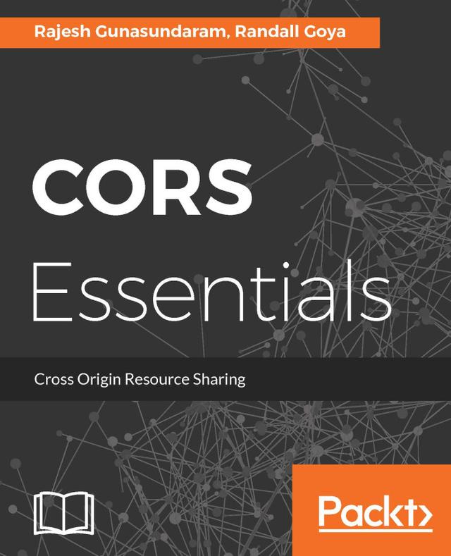 CORS Essentials by Rajesh Gunasundaram