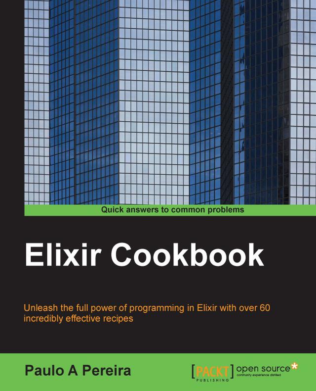 Elixir Cookbook by Paulo Pereira
