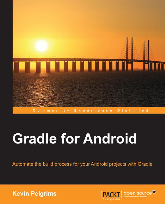 Gradle for Android by Kevin Pelgrims