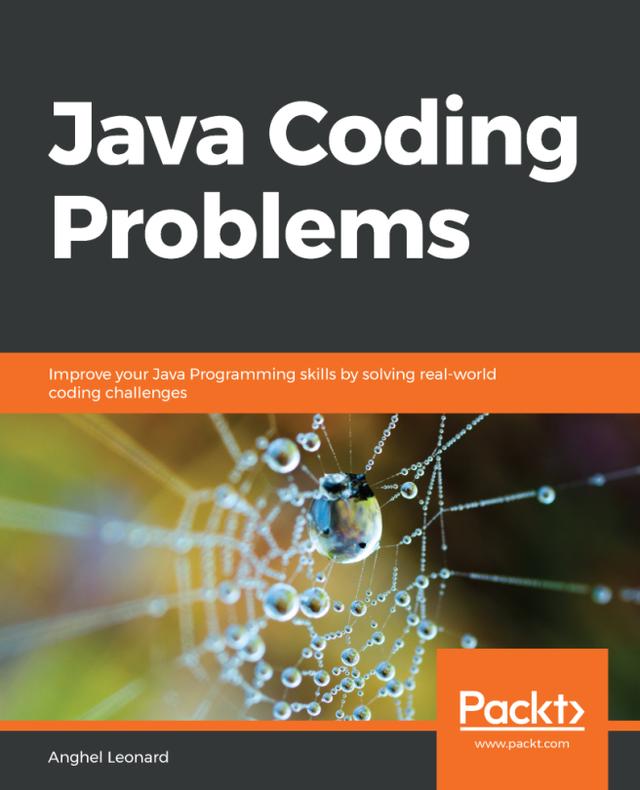 Java Coding Problems by Anghel Leonard