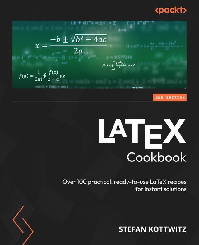 LaTeX Cookbook by Stefan Kottwitz