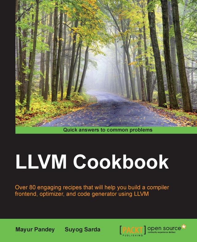 LLVM Cookbook by 