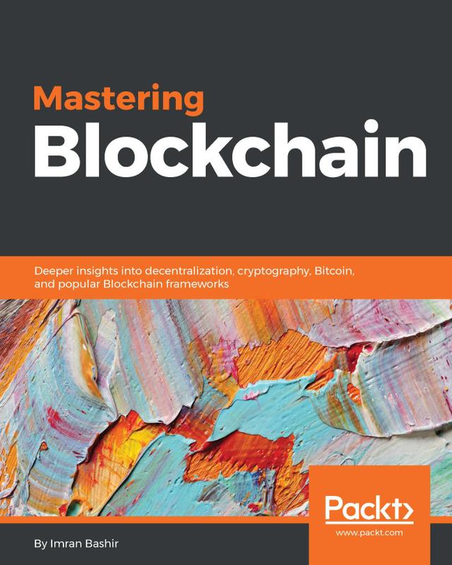 Mastering Blockchain by 