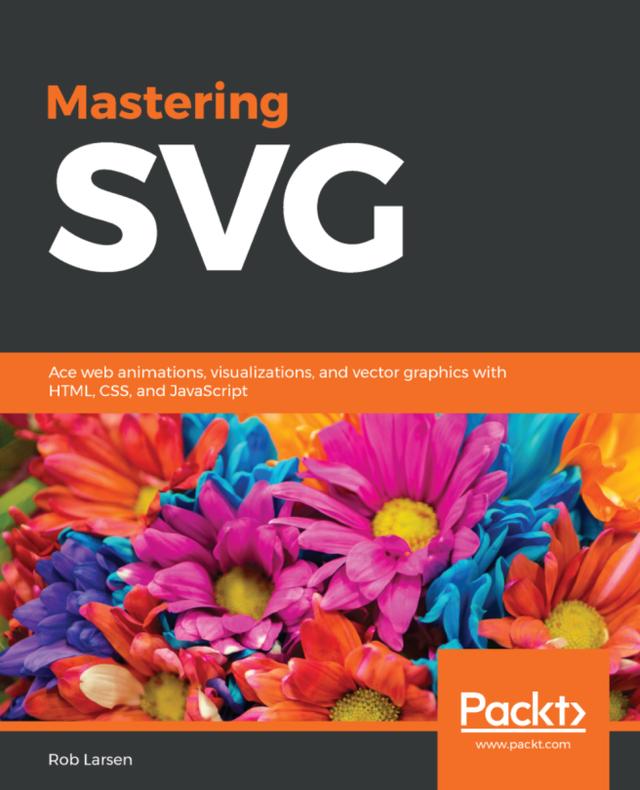 Mastering SVG by Rob Larsen