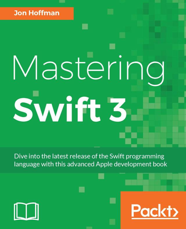 Mastering Swift 3 by 
