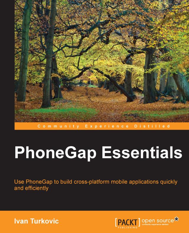 Phonegap Essentials by Ivan Turkovic