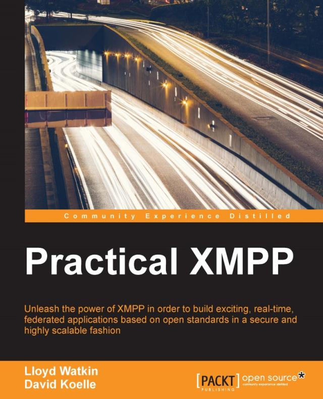 Practical XMPP by David Koelle, Lloyd Watkin, Steven Watkin