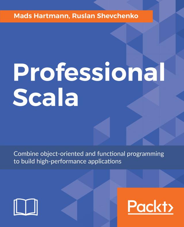 Professional Scala by Mads Hartmann, Ruslan Shevchenko