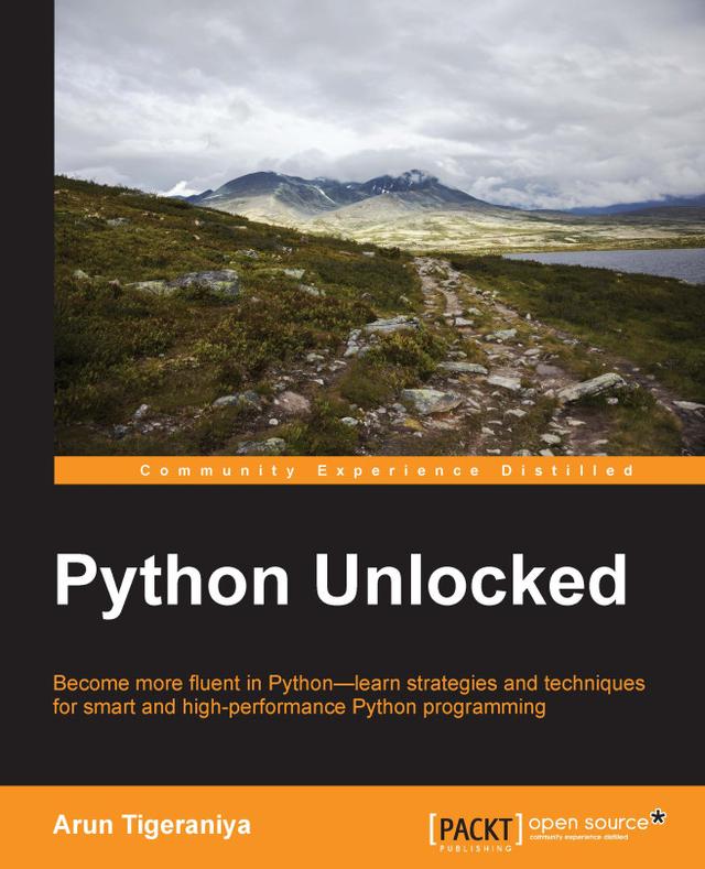 Python Unlocked by Arun Tigeraniya