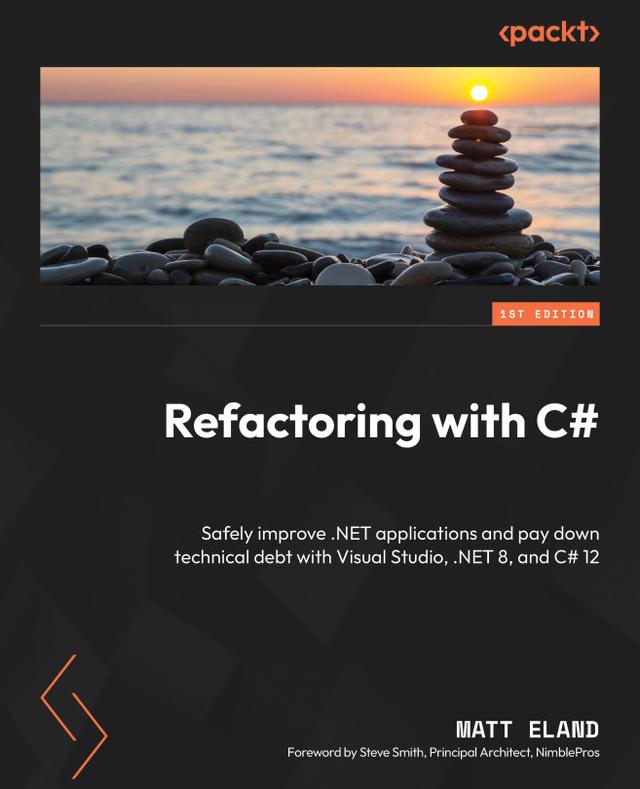 Refactoring with C# by Matt Eland