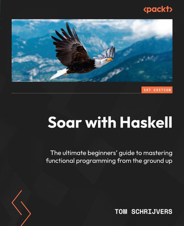 Soar with Haskell by Tom Schrijvers