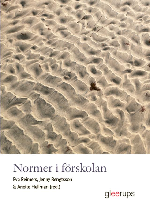 Normer i förskolan by Anette Hellman (red.), Eva Reimers (red.), Jenny Bengtsson (red.)