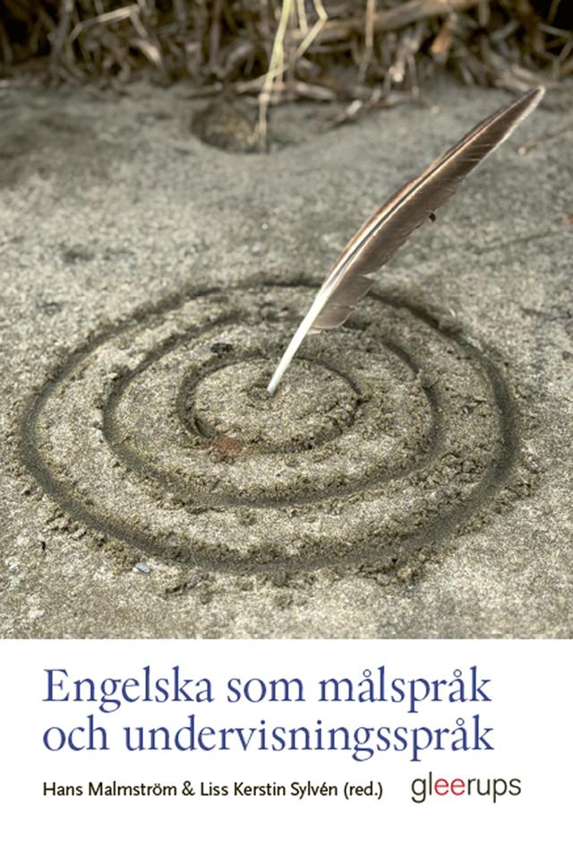 Engelska som målspråk och undervisningsspråk by Hans Malmström,  Liss Kerstin Sylvén