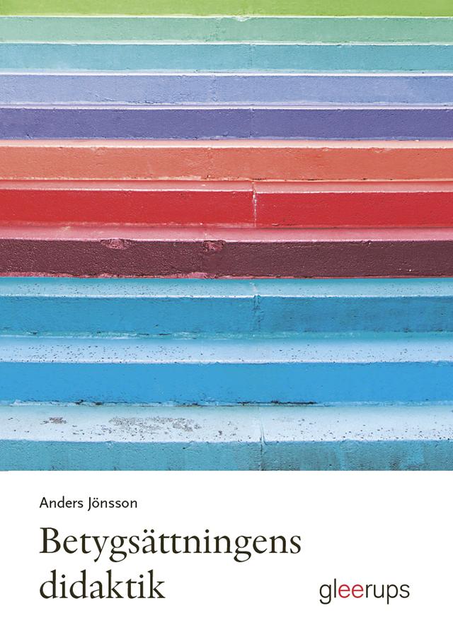 Betygsättningens didaktik by Anders Jönsson