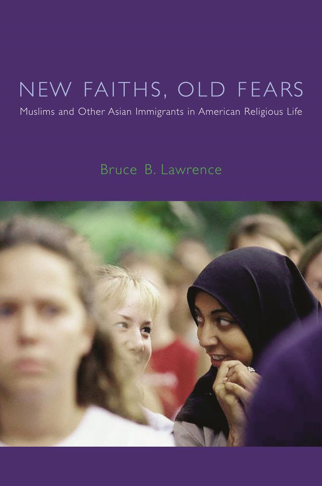 New Faiths, Old Fears by Bruce B. Lawrence