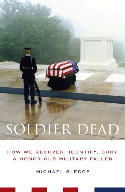 Soldier Dead by Michael Sledge