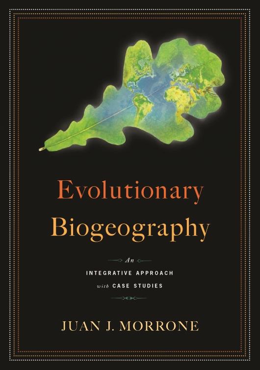 Evolutionary Biogeography by Juan J Morrone