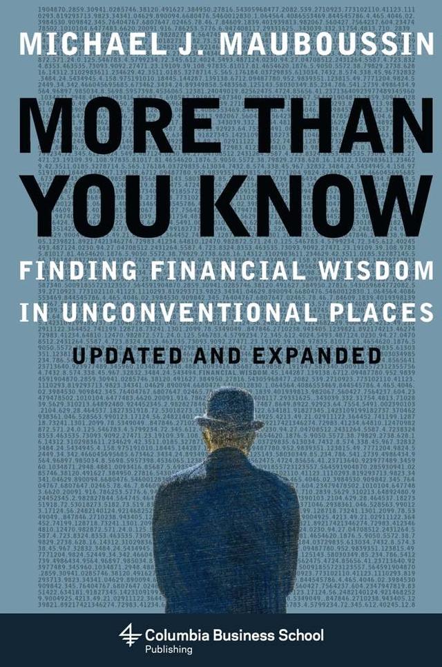 More Than You Know by Michael J. Mauboussin