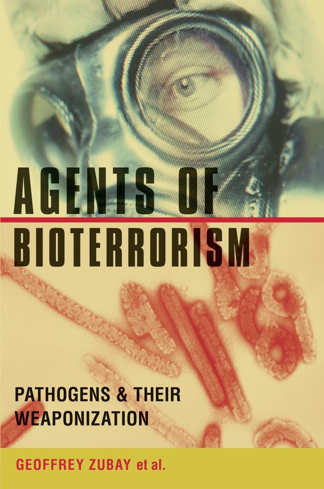 Agents of Bioterrorism by Geoffrey Zubay