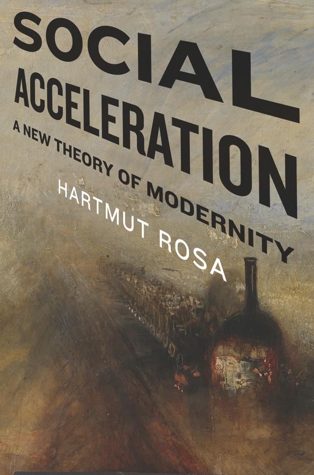 Social Acceleration by Hartmut Rosa, Jonathan Trejo-Mathys