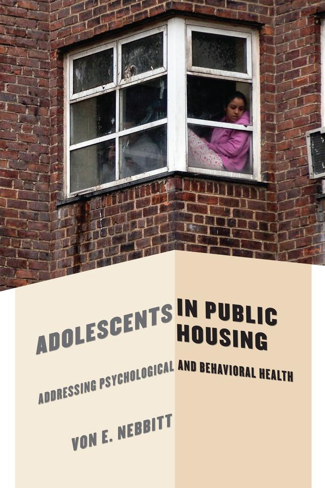 Adolescents in Public Housing by Von E. Nebbitt