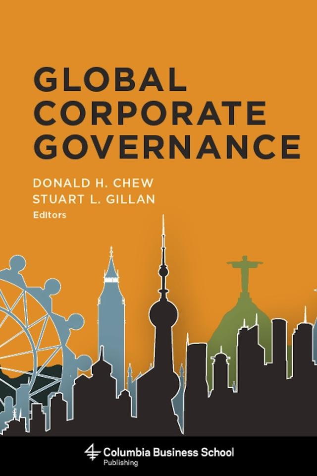 Global Corporate Governance by Donald H. Chew, Stuart L. Gillan