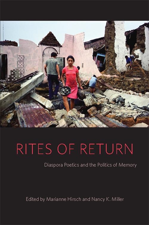 Rites of Return by Marianne Hirsch, Nancy K. Miller