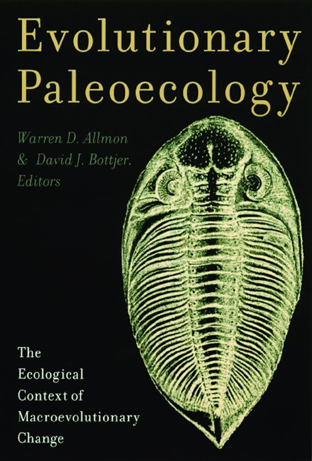 Evolutionary Paleoecology by David J. Bottjer, Warren D. Allmon