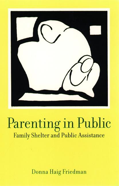 Parenting in Public by Donna Haig Friedman