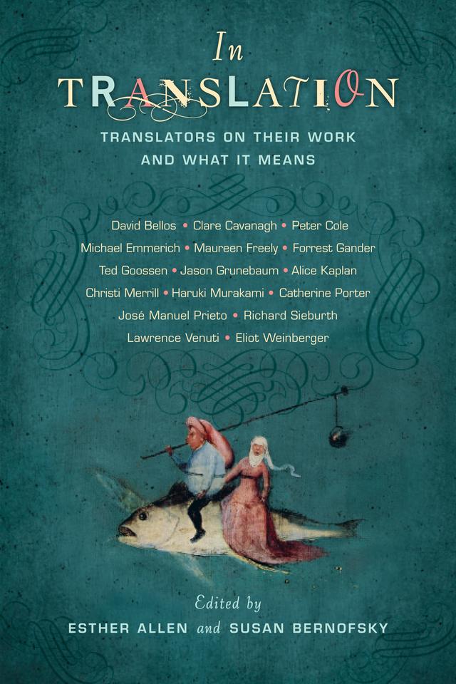 In Translation by Esther Allen, Susan Bernofsky