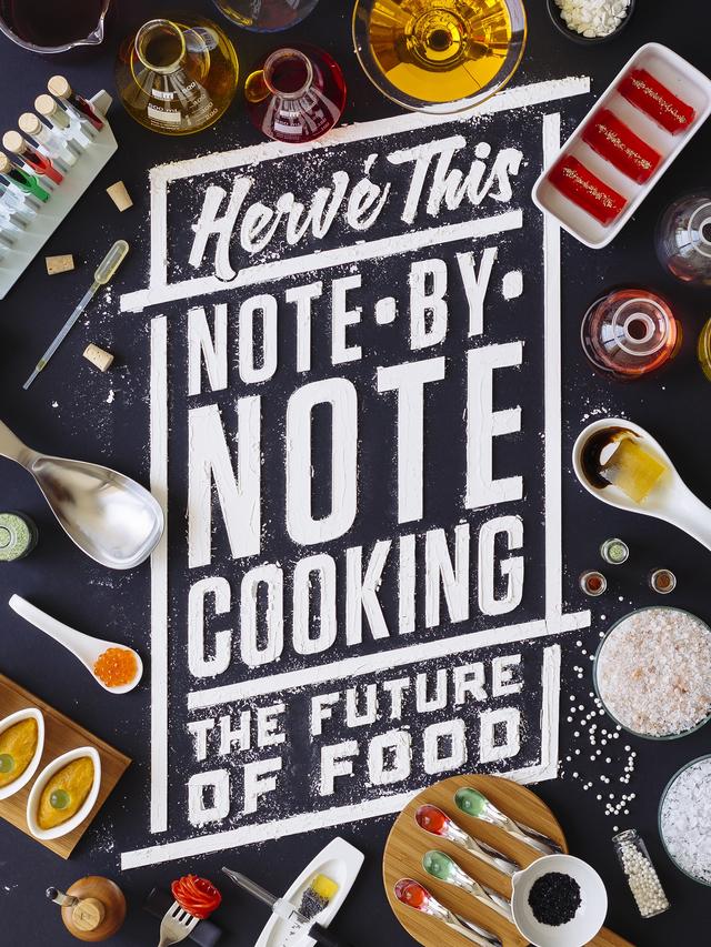 Note-by-Note Cooking by Hervé This, Malcolm DeBevoise