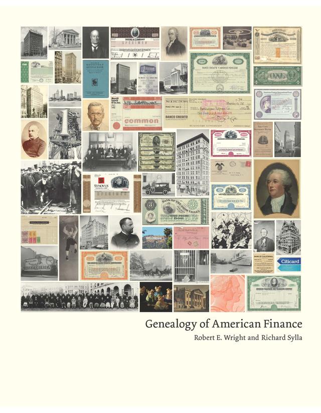 Genealogy of American Finance by Charles M. Royce, Richard Sylla, Robert E. Wright