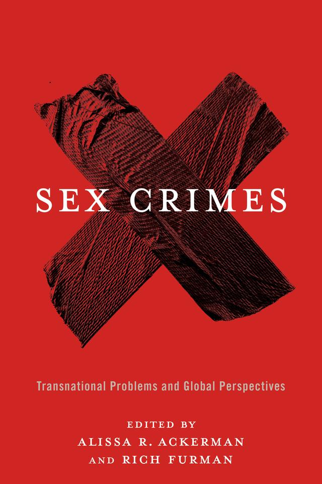 Sex Crimes by Alissa R. Ackerman, Rich Furman
