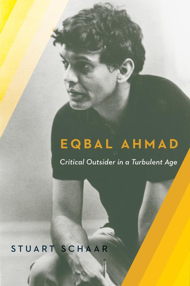 Eqbal Ahmad by Stuart Schaar