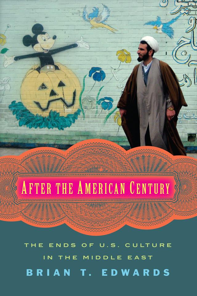 After the American Century by Brian T. Edwards
