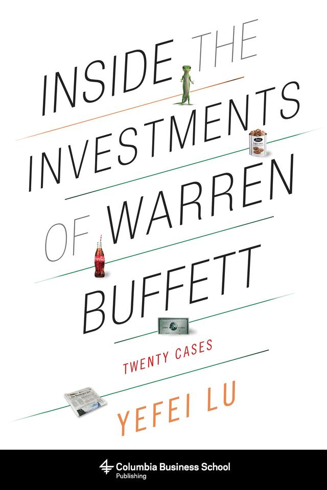 Inside the Investments of Warren Buffett by Yefei Lu