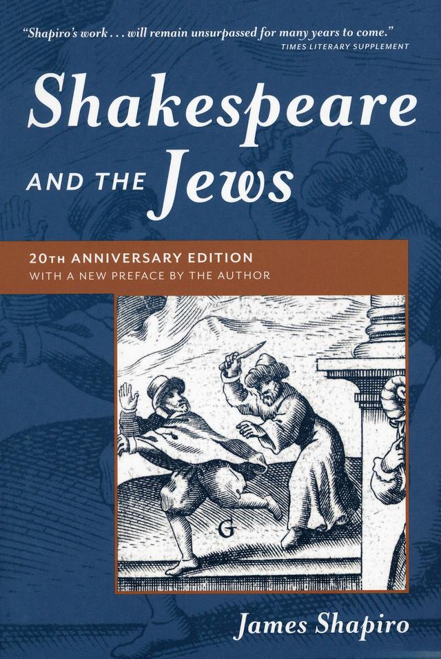 Shakespeare and the Jews by James Shapiro