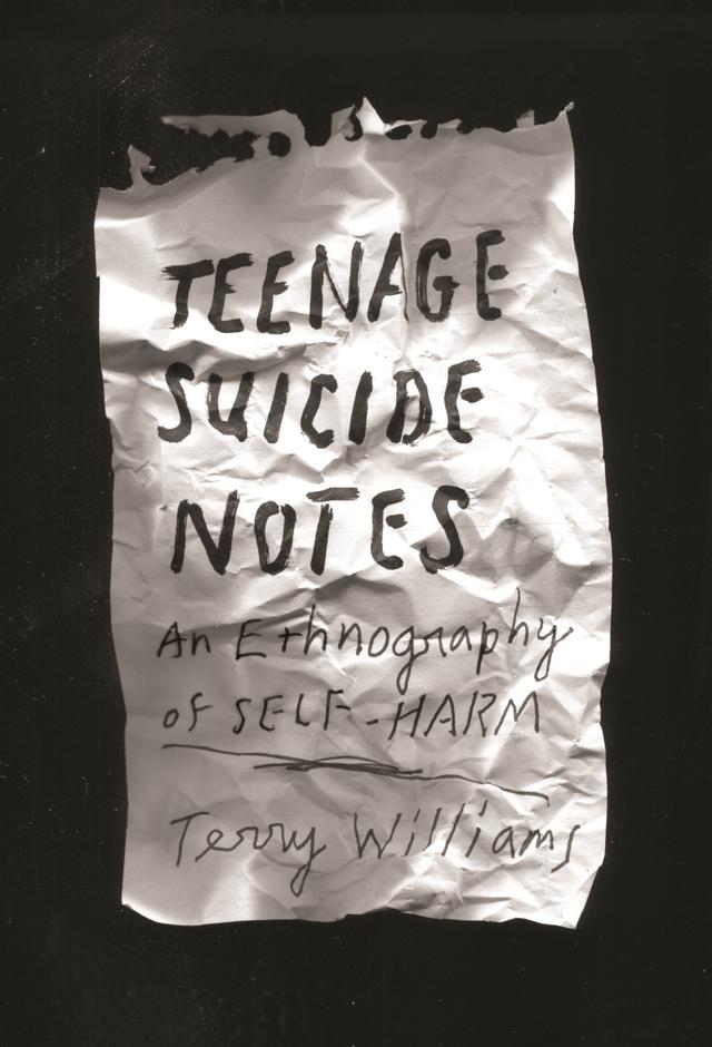 Teenage Suicide Notes by Terry Williams
