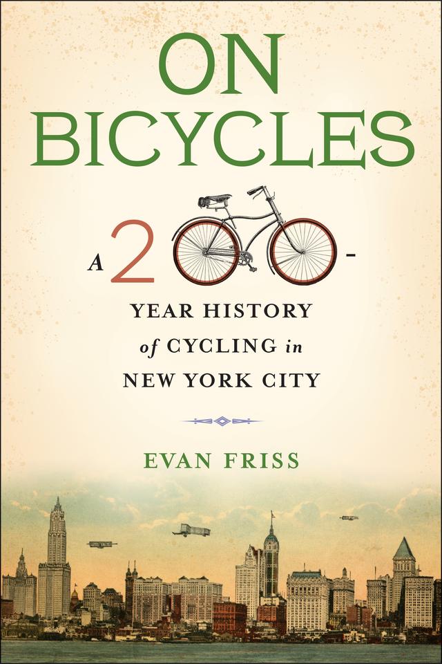 On Bicycles by Evan Friss