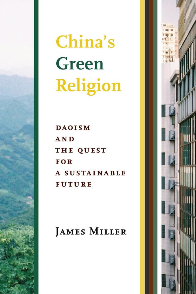 China's Green Religion by James Miller
