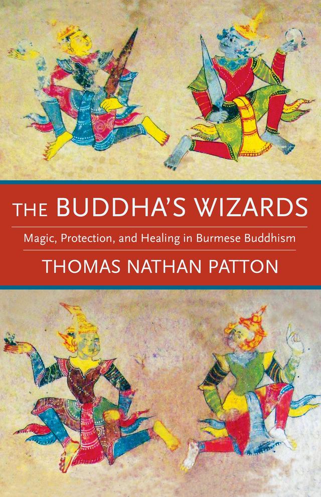 The Buddha's Wizards by Thomas Nathan Patton