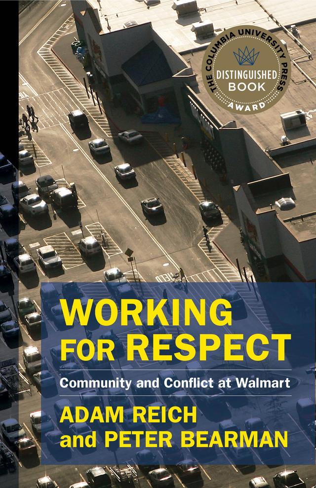 Working for Respect by Adam Reich, Peter Bearman