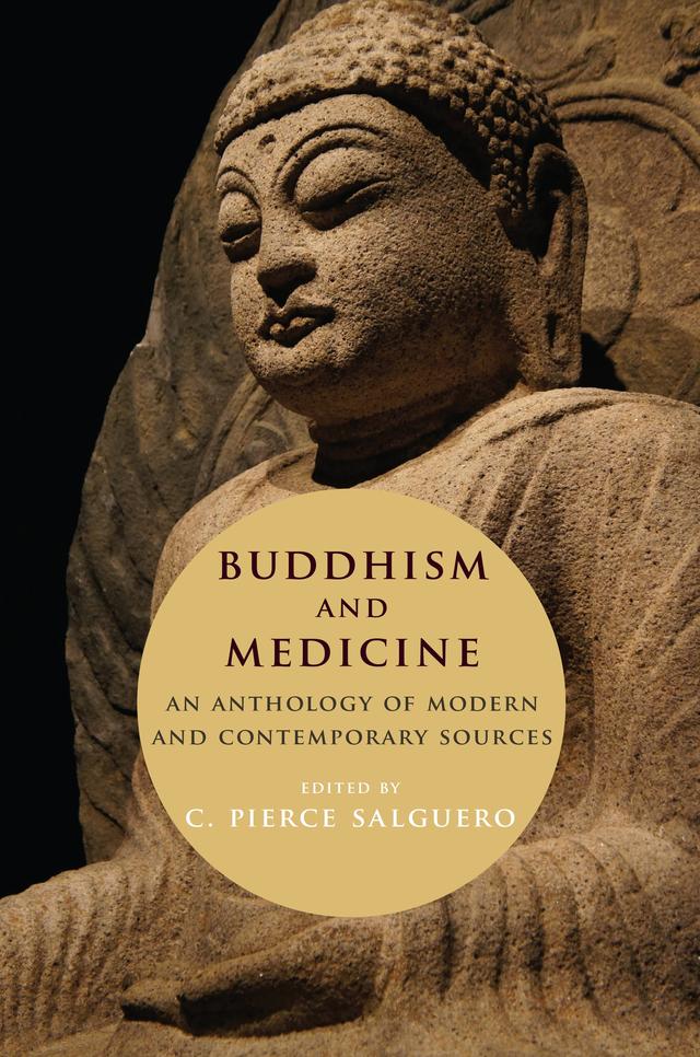 Buddhism and Medicine by C. Pierce Salguero