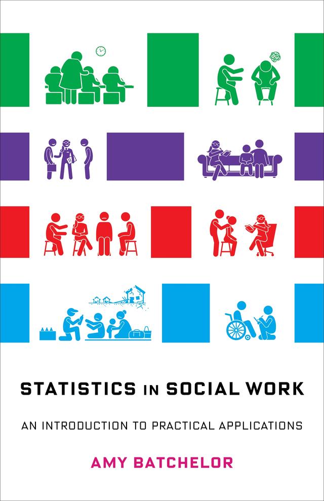 Statistics in Social Work by Amy Batchelor