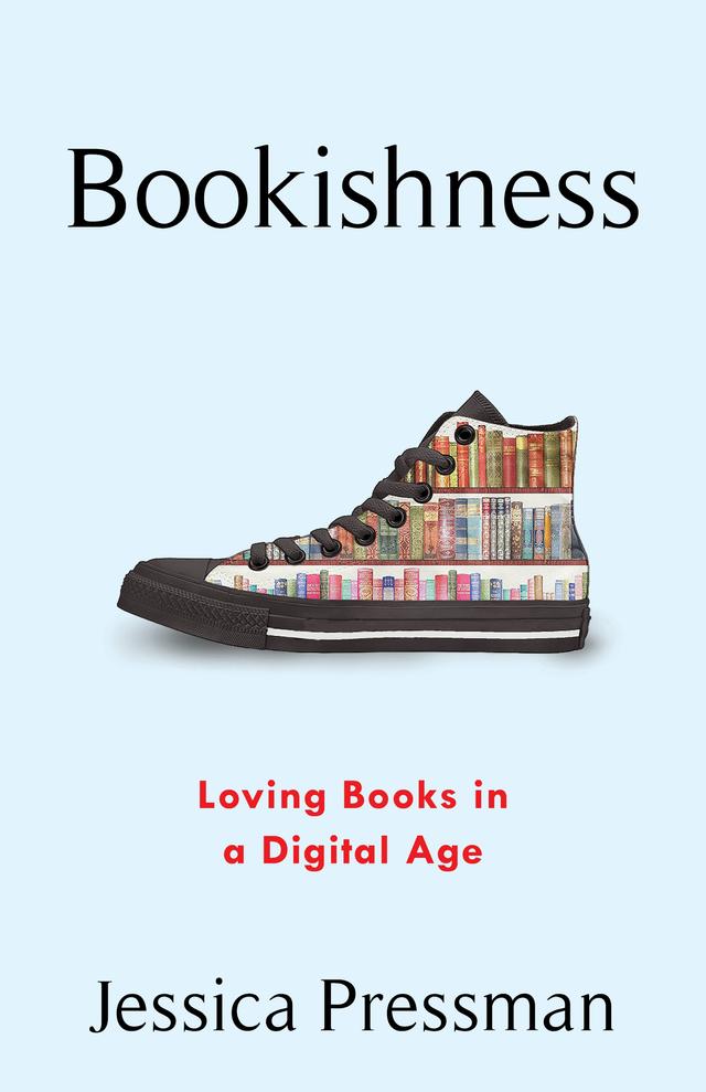 Bookishness by Jessica Pressman