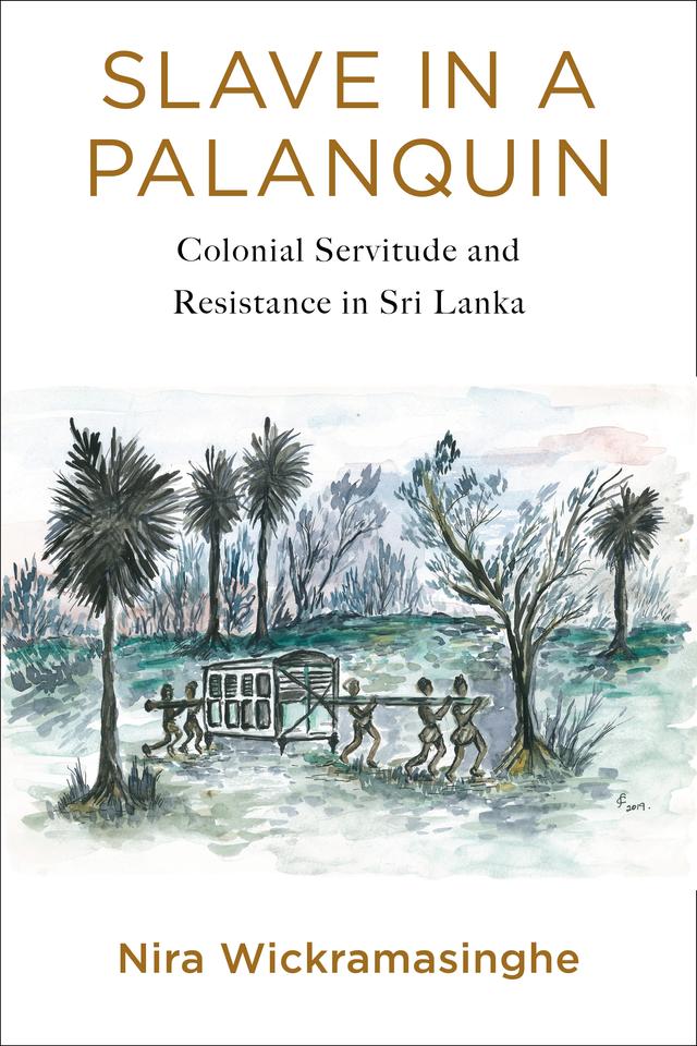 Slave in a Palanquin by Nira Wickramasinghe