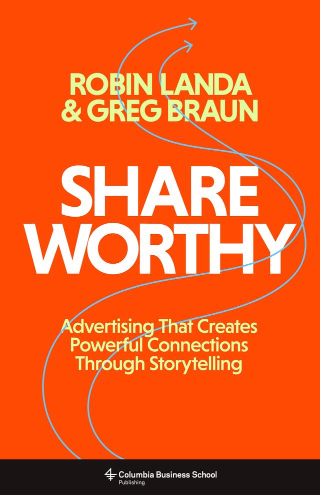 Shareworthy by David Lubars, Greg Braun, Robin Landa