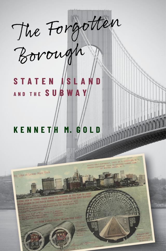 The Forgotten Borough by Kenneth M. Gold
