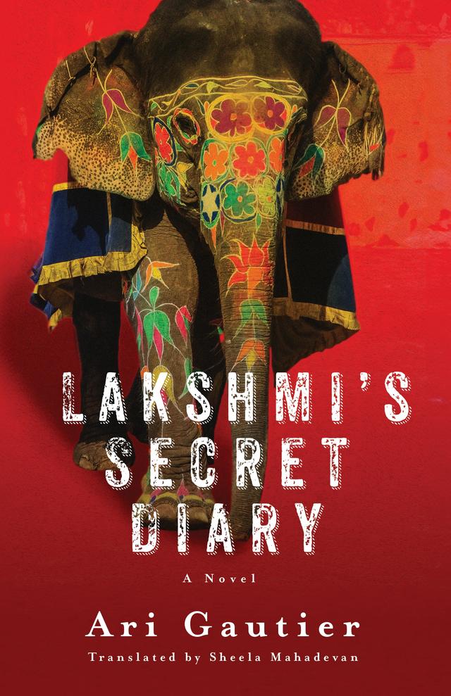 Lakshmi’s Secret Diary by Ari Gautier, Sheela Mahadevan
